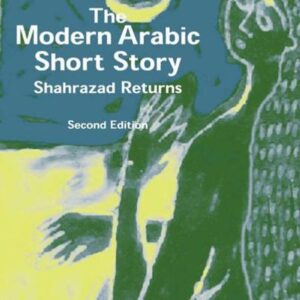 The Modern Arabic Short Story