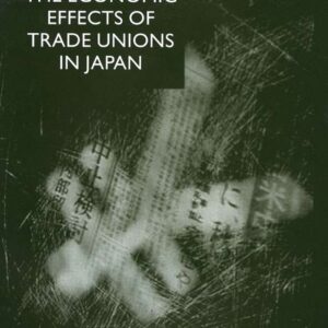 The Economic Effects of Trade Unions in Japan