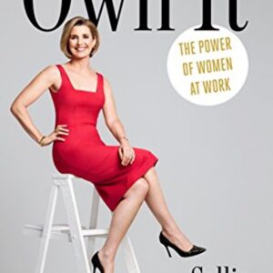 Own It - The Power of Women at Work