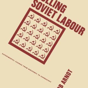 Controlling Soviet Labour