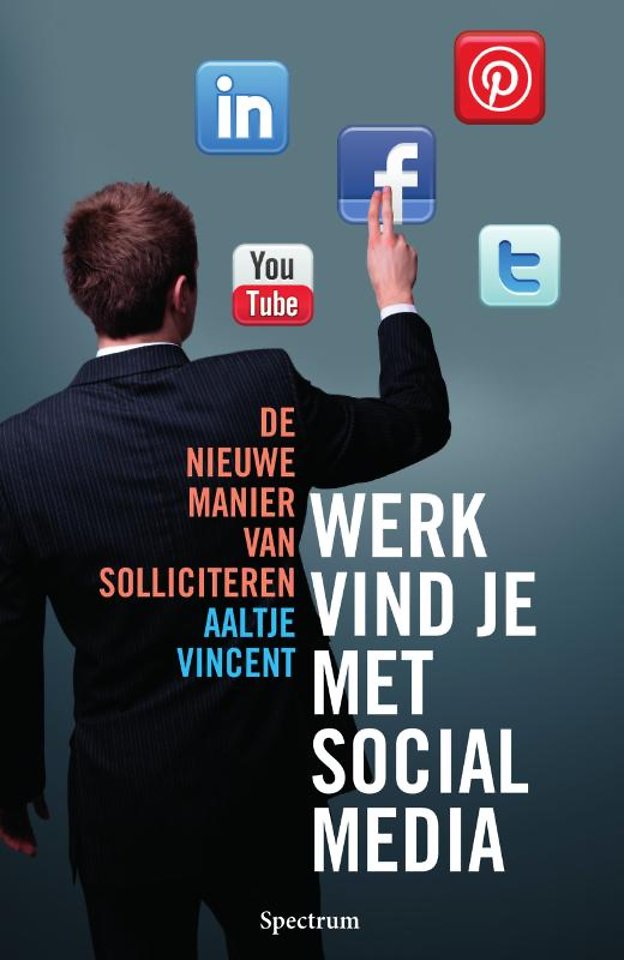 Werk vind je met Social Media