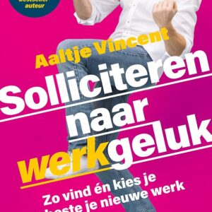 Solliciteren naar werkgeluk