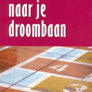 In 5 stappen naar je droombaan