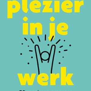 Plezier in je werk