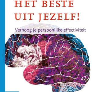 Haal het beste uit jezelf Deel 1 - Communiceren, samenwerken en professionaliseren