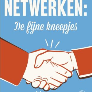 Netwerken: de fijne kneepjes