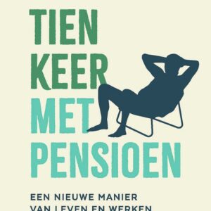 Tien keer met pensioen