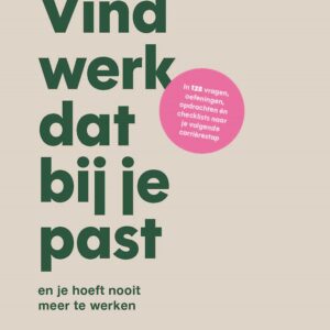 Vind werk dat bij je past