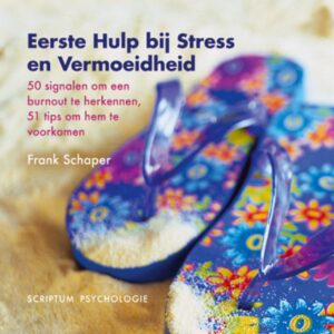 Eerste hulp bij stress en vermoeidheid