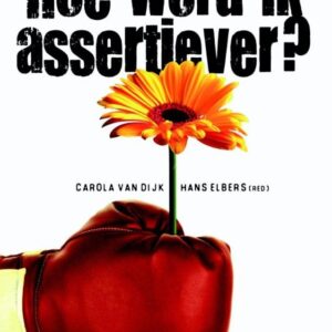 Hoe word ik assertiever?