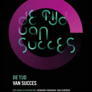 De Tijd van Succes