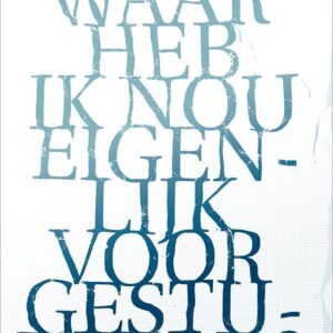 Waar heb ik nou eigenlijk voor gestudeerd?