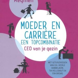 Moeder en carrière - een topcombinatie