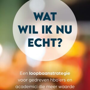 Wat wil ik nu echt?
