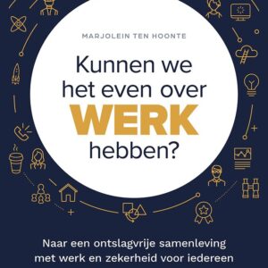 Kunnen we het even over werk hebben?