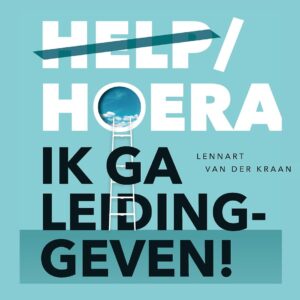 Help/Hoera, ik ga leidinggeven!