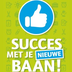 Succes met je nieuwe baan