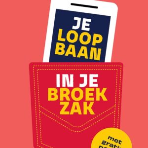Je loopbaan in je broekzak