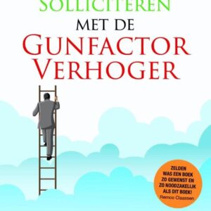 Solliciteren met de gunfactorverhoger
