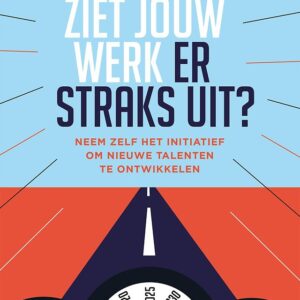 Hoe ziet jouw werk er straks uit?