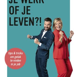 Je werk of je leven?!