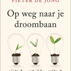 Op weg naar je droombaan