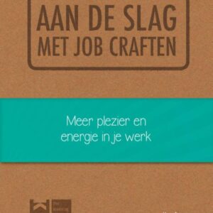 Aan de slag met job craften