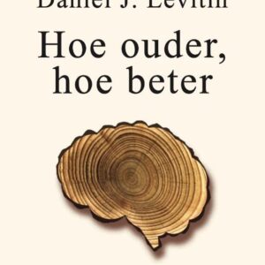 Hoe ouder, hoe beter